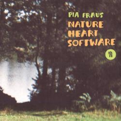 Pia Fraus Nature Heart Software (20th Anniversary) (Orange Vinyl)