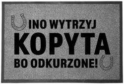 TabPrint Lábtörlő Bejárati Szürke Otthoni Dekoráció Ajándék Töröld Le A Patákat (WYCIERACZKA WYTRZYJ KOPYTA SZARA)