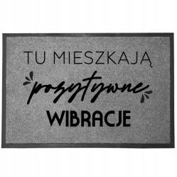 TabPrint Lábtörlő Bejárati Szürke Otthoni Dekoratív Ajándék Pozitív Vibráció (WYCIERACZKA POZYTYWNE WIBRACJE SZARA)