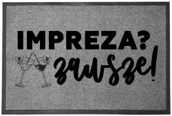 TabPrint Lábtörlő Bejárati Szürke Otthoni Dekorációs Ajándék Party 60X40cm (WYCIERACZKA IMPREZA SZARA)