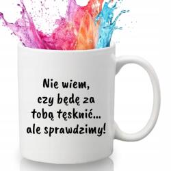 Style Couture Bögre Fehér Vicces Búcsú a munkahelyen Nem tudom, Hiányozni fogsz-e