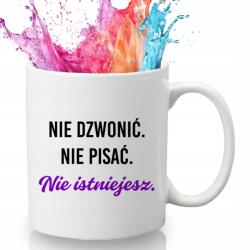Style Couture Fehér Bögre Vicces Egyedülálló Nőknek Ne Hívj. Ne Írj. Nem Létezel (Nie Dzwonić. Nie Pisać. Nie Istniejesz)