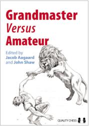 Quality chess Grandmaster versus Amateur