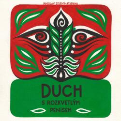Supraphon Duch s rozkvetlým penisem (Zelený-Atapana - Dusbaba Martin) - 2CD (MP3) (063639)