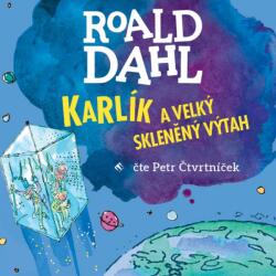 Supraphon Karlík a velký skleněný výtah (Dahl - Čtvrtníček Petr) - CD (MP3) (038050)