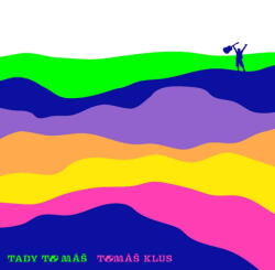 Supraphon Klus Tomáš: Tady to máš (Coloured Blue Vinyl) - Vinyl (LP) (079239)