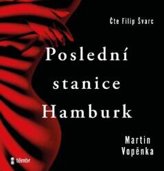 Multiland Poslední stanice Hamburk (Martin Vopěnka) - CD (MP3) (050684)