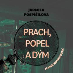 Supraphon Prach, popel a dým. Marie Kovandová (Pospíšilová - Štípková Marie) - CD (MP3) (071285)