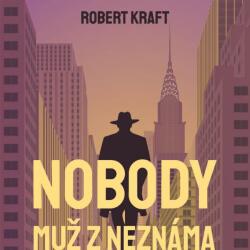 Supraphon Nobody - muž z Neznáma (Kraft - Finger Martin) - CD (MP3) (072766)