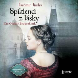 Multiland Spiklenci z lásky (Jindra Jaromír - Brousek Otakar ml. ) - CD (MP3) (058506)