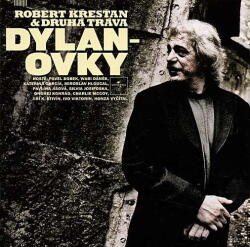 Universal Křesťan Robert, Druhá tráva: Dylanovky - Vinyl (LP) (092834)