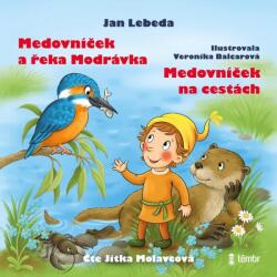 Multiland Medovníček a řeka Modrávka + Medovníček na cestách (Lebeda Jan - Molavcová Jitka) - CD (MP3) (074190)