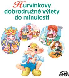 Supraphon Hurvínkovy dobrodružné výlety do minulosti (Divadlo S+H) - CD (MP3) (066232)
