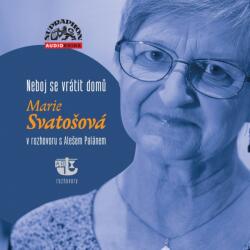 Supraphon Svatošová Marie, Palán Aleš: Svatošová, Palán: Neboj se vrátit dom - CD (MP3) (029628)