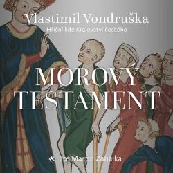 Multiland Morovy testament (Vondruška Vlastimil - Zahálka Martin) - CD (MP3) (057817)