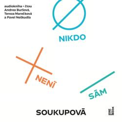 Multiland Nikdo není sám (Soukupová Petra - Buršová, Neškudla, Marečková) - CD (MP3) (060691)