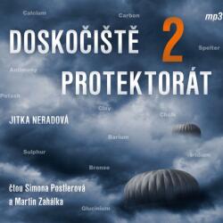 Supraphon Doskočiště protektorát 2 (Postlerová Simona, Martin Zahálka - Neradová) - CD (MP3) (049892)