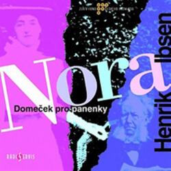 Radioservis Henrik Ibsen: Nora / Domeček pro panenky - 2CD (021266)