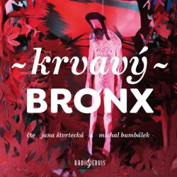 Supraphon Krvavý Bronx (Štvrtecká Jana, Michal Bumbálek) - CD (MP3) (040885)