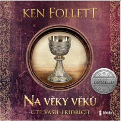 Multiland Na věky věků (Ken Follett - Vasil Fridrich) - 5CD (MP3) (064743)
