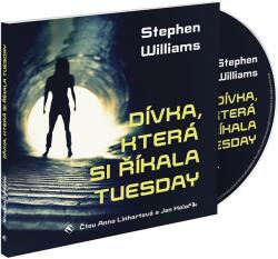 Tympanum Dívka, která si říkala Tuesday (Stephen Williams - Anna Linhartová, Jan Kolařík) - CD (MP3) (017413)