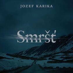Supraphon Smršť (Karika - Fridrich Vasil) - CD (MP3) (071686)