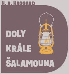 Supraphon Doly krále Šalamouna (Haggard - Procházka Aleš) - CD (MP3) (079868)