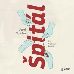 Multiland Veselka Josef: Špitál - CD (MP3) (050507)