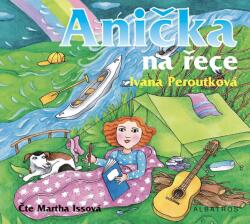 Multiland Anička na řece (Peroutková Ivana - Issová Martha) - CD (MP3) (037305)