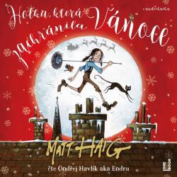 Multiland Holka, která zachránila Vánoce (Haig Matt - Havlík Ondřej Endru) - CD (MP3) (068603)