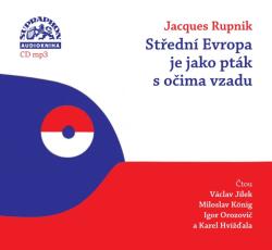 Supraphon Střední Evropa je jako pták s očima vzadu (Rupnik Jacques) - CD (MP3) (040726)