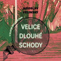 Supraphon Velice dlouhé schody. V hlavní roli Ota Fink (Velinský - Hruška Libor) - CD (MP3) (079318)