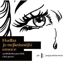 Multiland Hudba je nejkrásnější emoce: Část první (Prague Philharmonia ) - CD (MP3) (052017)