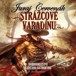 Supraphon Strážcové Varadínu. Dobrodrodružství kapitána Báthoryho (Červenák - Čekan Ernesto) - CD (MP3) (057486)