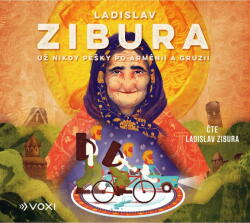 Multiland Už nikdy pěšky po Arménii a Gruzii (Zibura Ladislav) - CD (MP3) (078301)