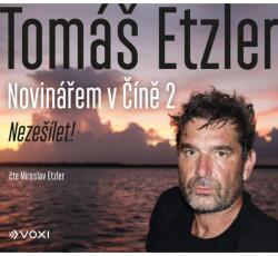 Multiland Novinářem v Číně 2 (Etzler Tomáš, Tenney Lucie) - 2CD (MP3) (069080)