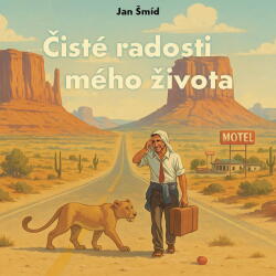 Supraphon Čisté radosti mého života (Šmíd - Brousek Ondřej) - CD (MP3) (087543)