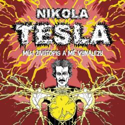 Supraphon Můj životopis a mé vynálezy (Tesla - Horák Zbyšek) - CD (MP3) (072618)