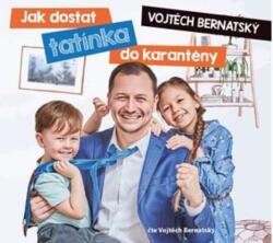 Multiland Jak dostat tatínka do karantény (Vojtěch Bernatsky) - CD (MP3) (043629)