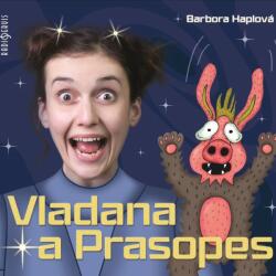 Radioservis Dočkalová Tereza: Haplová: Vladana a Prasopes - CD (028440)