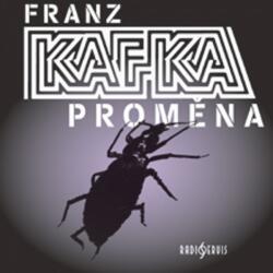 Radioservis Kafka: Proměna - CD (021296)
