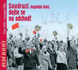 Supraphon Various: Rudí baviči aneb Soudruzi, dejte se na odchod - CD (030492)