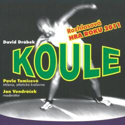 Radioservis Tomicová Pavla, Jan Vondráček: Drábek: Koule - CD (026344)