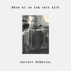Supraphon Nohavica Jaromír: Máma mi na krk dala klíč - Vinyl (LP) (037739)