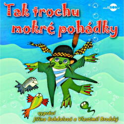 Multiland Tak trochu mokré pohádky (Šaloun Emil - Bohdalová Jiřina, Brodský Vlastimil) - CD (MP3) (077928)