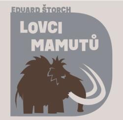 Multiland Lovci mamutů (Eduard Štorch) - CD (MP3) (051266)