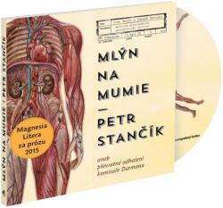 Tympanum Mlýn na mumie (Petr Stančík - Ivan Řezáč, Zdeněk Maryška) - CD (MP3) (012743)