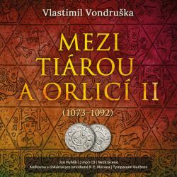 Supraphon Vondruška: Mezi tiárou a orlicí II. (Hyhlík Jan) - 2CD (MP3) (033551)