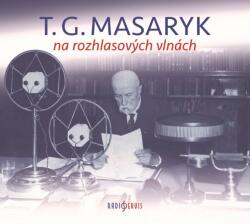 Radioservis T. G. Masaryk na rozhlasových vlnách - 2CD (022276)
