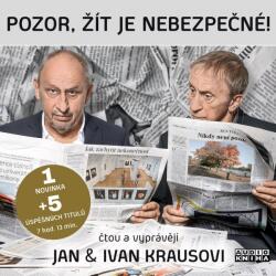 Supraphon Kraus Jan, Kraus Ivan: Pozor, žít je nebezpečné! - CD (MP3) (052725)